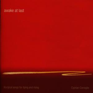 ดาวน์โหลดและฟังเพลง Awake At Last (Psalm 139) พร้อมเนื้อเพลงจาก Cyprian Consiglio