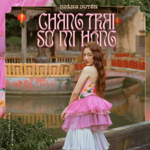 收聽Hoàng Duyên的Chàng Trai Sơ Mi Hồng歌詞歌曲