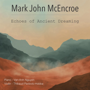 Van-Anh Nguyen的專輯Echoes of Ancient Dreaming