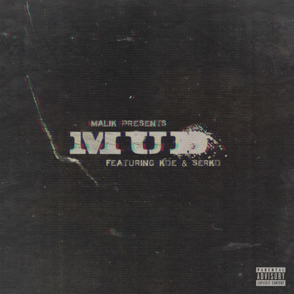 Mud (Explicit)