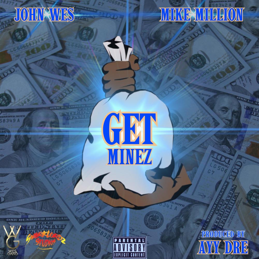 Get Minez (feat. Mike Million) (Explicit)