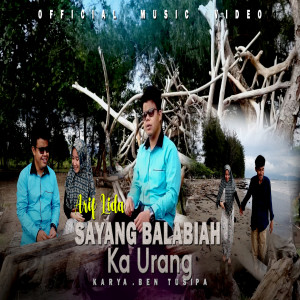 Dengarkan Sayang Balabiah Ka urang lagu dari Arif Lida dengan lirik