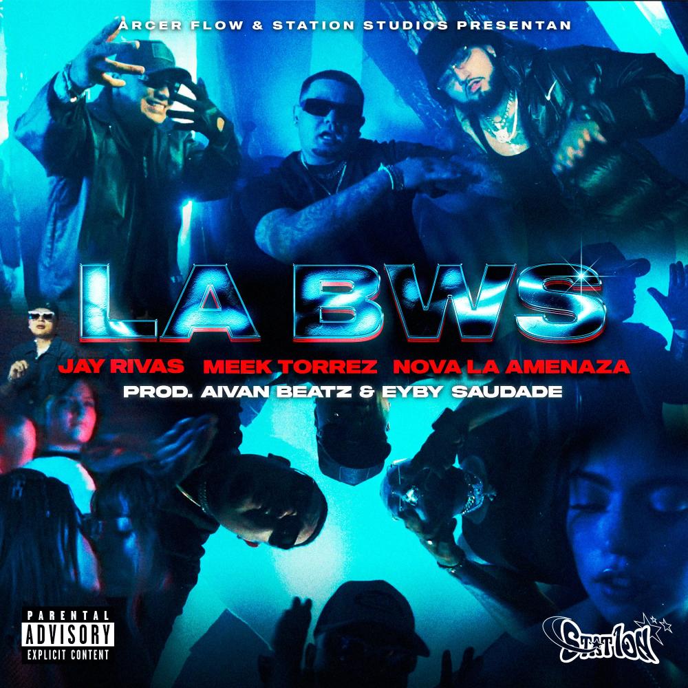 La Bws (feat. Meek Torrez & Nova "La Amenaza") (Explicit)