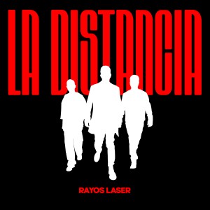Rayos Láser的專輯La Distancia