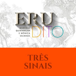 Album Três Sinais (Erudito) oleh Marcelo Quintanilha