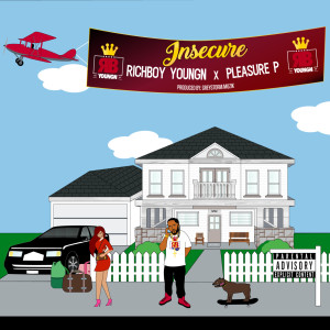 ดาวน์โหลดและฟังเพลง Insecure (feat. Pleasure P) (Explicit) พร้อมเนื้อเพลงจาก Rich Boy Youngn