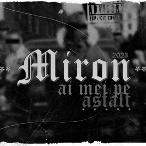 Album Ai Mei Pe Asfalt (2023) [Explicit] from Miron