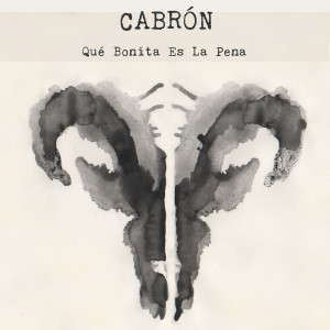 Listen to Qué Bonita Es La Pena song with lyrics from Cabron