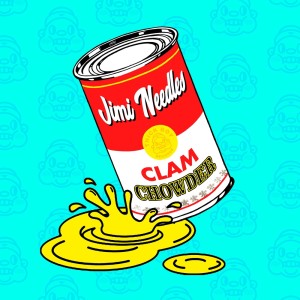 ดาวน์โหลดและฟังเพลง Clam Chowder พร้อมเนื้อเพลงจาก Jimi Needles