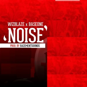 Album Noise (Explicit) from Wizblaze
