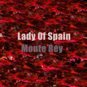 Album Lady Of Spain from Monte Rey