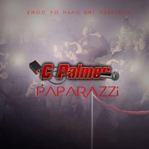 收聽C.Palmer的Paparazzi (Single) (Explicit) (Single|Explicit)歌詞歌曲