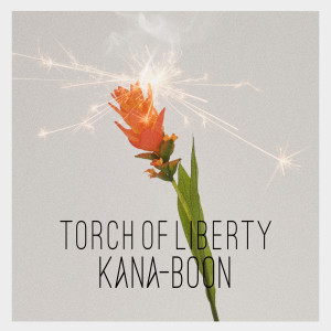KANA-BOON的專輯Torch of Liberty