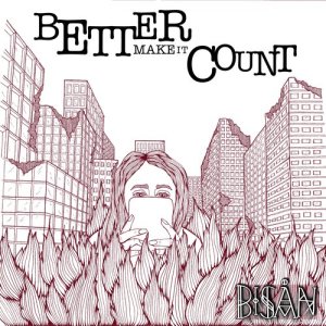 BISÅN的專輯Better Make It Count