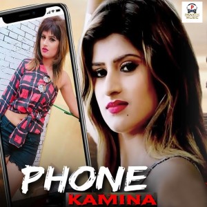 Listen to Phone Kamina song with lyrics from Ishant Rahi