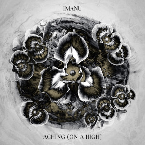 收聽IMANU的Aching (On A High)歌詞歌曲