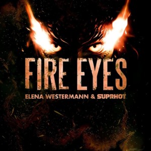 Listen to Fire Eyes song with lyrics from Suprhot