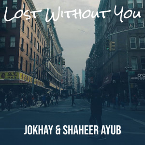 Listen to Lost Without You song with lyrics from Jokhay