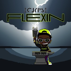 Eclypse的專輯Flexin (Explicit)