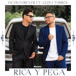 ดาวน์โหลดและฟังเพลง Rica y Pegá (Remix) พร้อมเนื้อเพลงจาก Jacob Forever