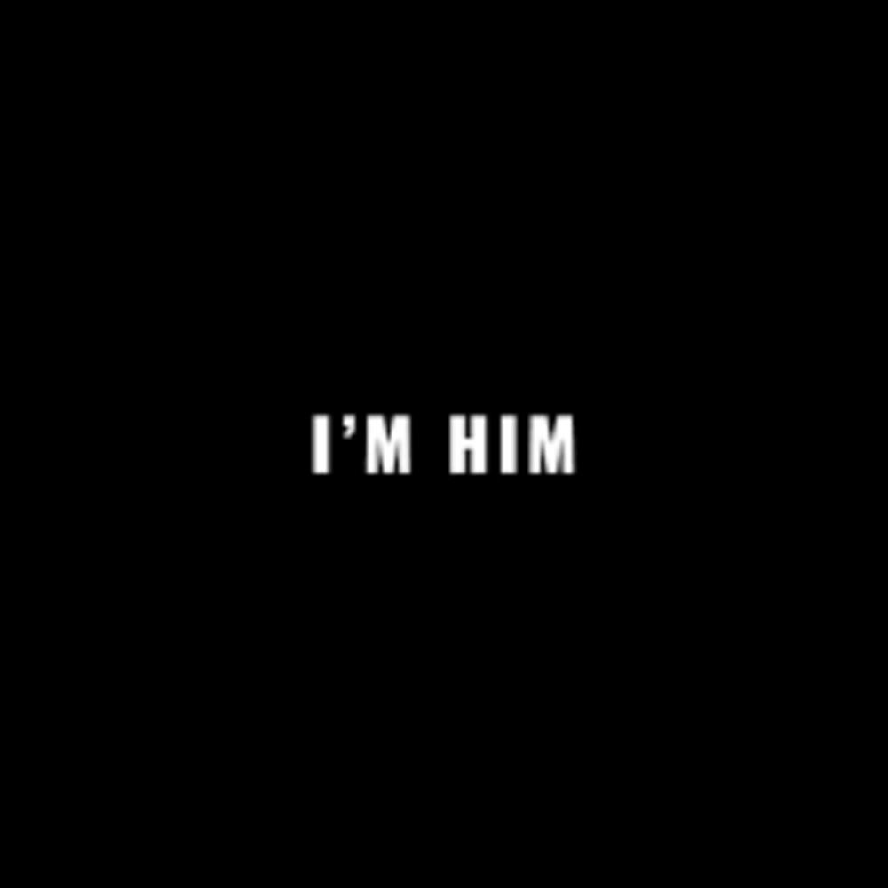 Im Him (Explicit)