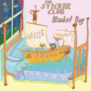 收聽The Sticker Club的Blanket Bay歌詞歌曲