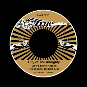 Truesounds的專輯City Of The Almighty (Lionsmane Riddim)