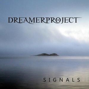 收聽Dreamerproject的Signals歌詞歌曲