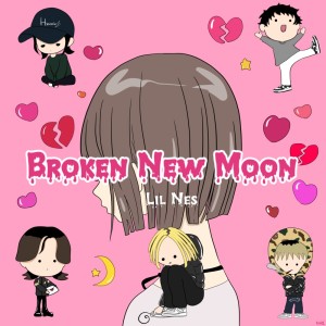 Lil Nes的專輯Broken New Moon