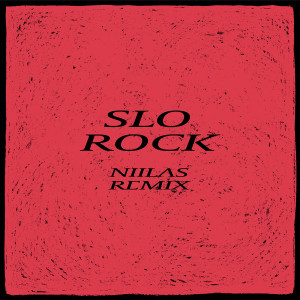 Listen to Slo Rock (Niilas Remix) song with lyrics from Gundelach