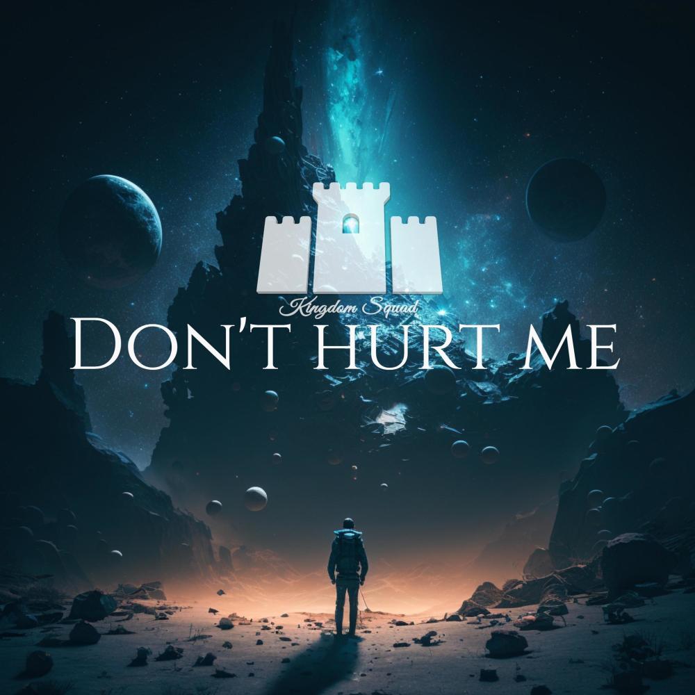 Don't Hurt Me
