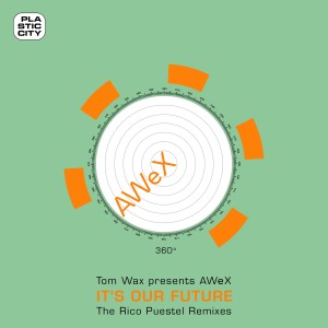 Album It's Our Future - The Rico Puestel Remixes oleh AWeX