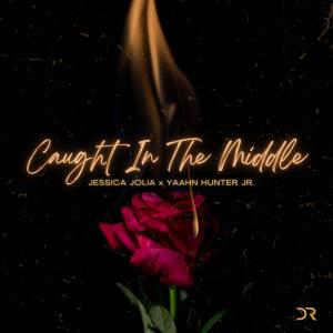 Jessica Jolia的專輯Caught In The Middle (feat. Yaahn Hunter Jr.)