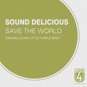 ดาวน์โหลดและฟังเพลง Save the World พร้อมเนื้อเพลงจาก Sound Delicious