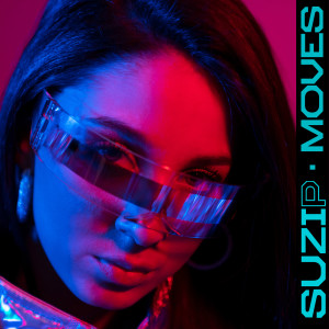 ดาวน์โหลดและฟังเพลง Moves พร้อมเนื้อเพลงจาก Suzi P