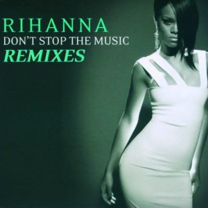 收聽Rihanna的Don't Stop The Music (The Wideboys Radio Edit)歌詞歌曲