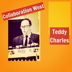 Teddy Charles的专辑Collaboration West
