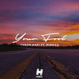 ดาวน์โหลดและฟังเพลง Your Fool พร้อมเนื้อเพลงจาก Tyron Hapi