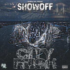 Showoff的專輯City Rush (Explicit)