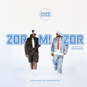 DopeNation的專輯Zormizor (Asa Bone) - Instrumental