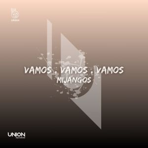 Mijangos的专辑Vamos , Vamos , Vamos