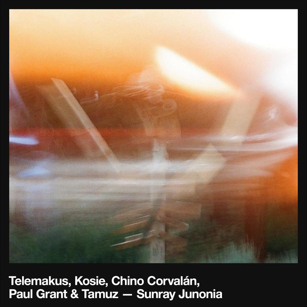 Sunray Junonia(feat. Kosie, Chino Corvalán, Paul Grant & Tamuz)