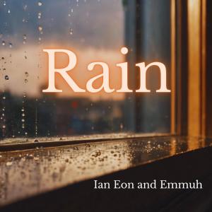 Ian Eon的專輯Rain (feat. EMMUH)