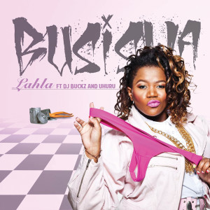 Listen to Lahla song with lyrics from Busiswa