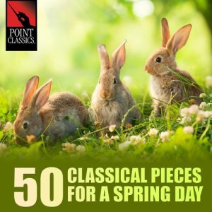 Various Artists的專輯50 Classical Pieces for a Spring Day