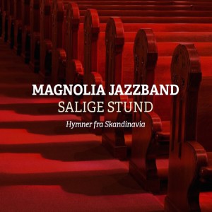 收聽Magnolia Jazzband的O Bli Hos Meg歌詞歌曲