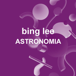 收聽Bing Lee的Astronomia (House Mix)歌詞歌曲