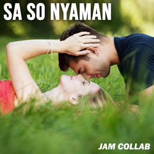 Album Sa so Nyaman from JAM COLLAB
