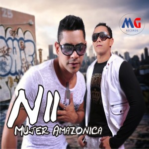 ดาวน์โหลดและฟังเพลง Mujer Amazonica พร้อมเนื้อเพลงจาก N2