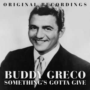 Dengarkan lagu Just Walk Away nyanyian Buddy Greco dengan lirik